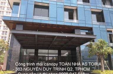 LẮP ĐẶT MÁI CANOPY TOÀN NHÀ AS TORIA  383 NGUYỄN DUY TRÌNH Q2