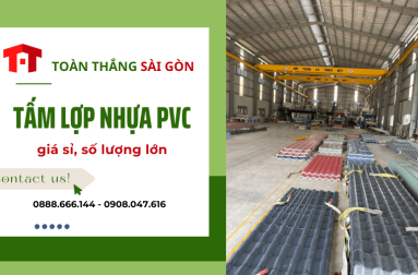 Cần mua tấm lợp nhựa PVC giá sỉ, số lượng lớn - Liên hệ: 0888.666.144 - 0908.047.616