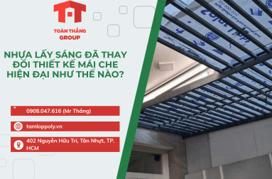 Nhựa Lấy Sáng Đã Thay Đổi Thiết Kế Mái Che Hiện Đại Như Thế Nào?