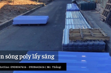 Tôn sóng poly lấy sáng cao cấp nhất trên thị trường hiện nay. Bạn đã biết chưa?